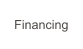 Financing